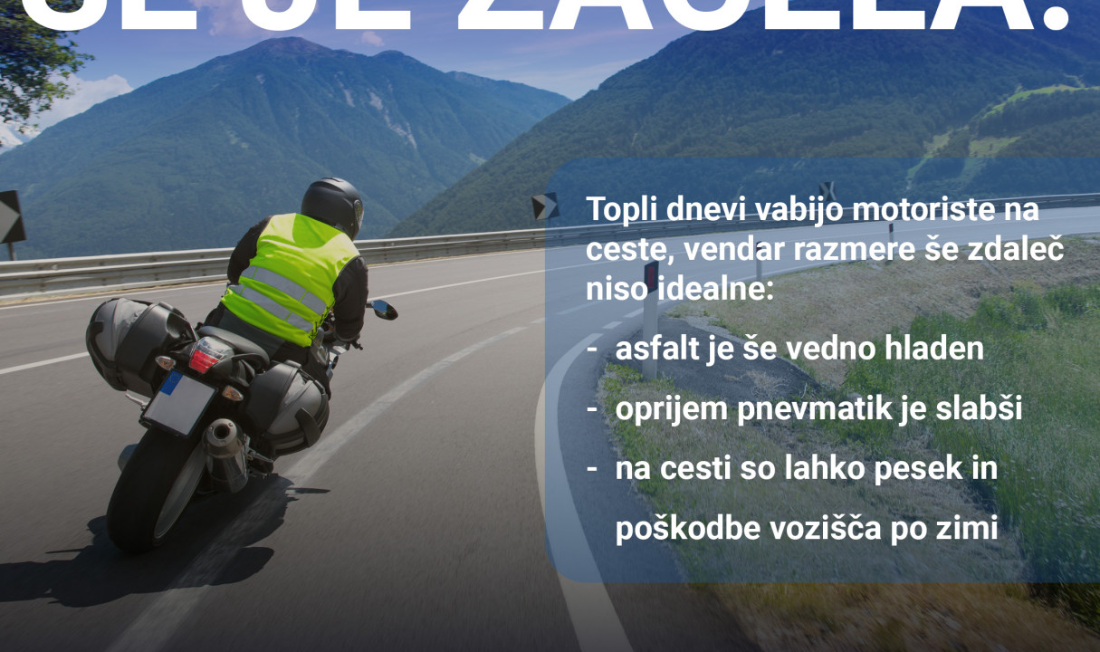Motoristična sezona se začenja: prvi sončni dnevi naj vas ne zavedejo